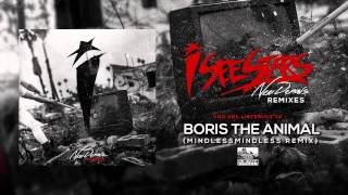 I SEE STARS - Boris The Animal (MindlessMindless Remix)