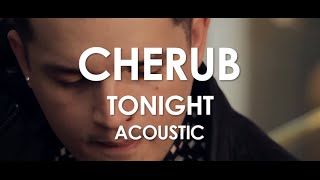 Cherub - Tonight - Acoustic [ Live in Paris ]