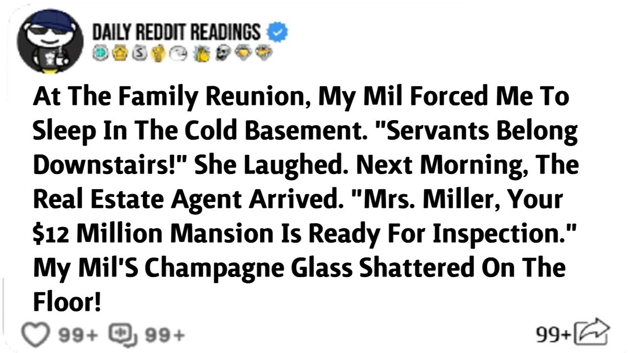 At The Family Reunion, My Mil Forced Me To Sleep In The Cold Basement. "Servants Belong Downstairs!"