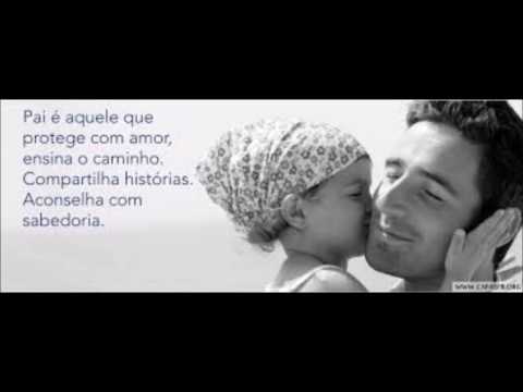 Linda Mensagem Dia dos Pais 2016 - Feliz Dia dos Pais - Vídeo para o Dia dos Pais