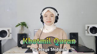 Sasya Shidqiah - Khotmil Quran ( Music Video)