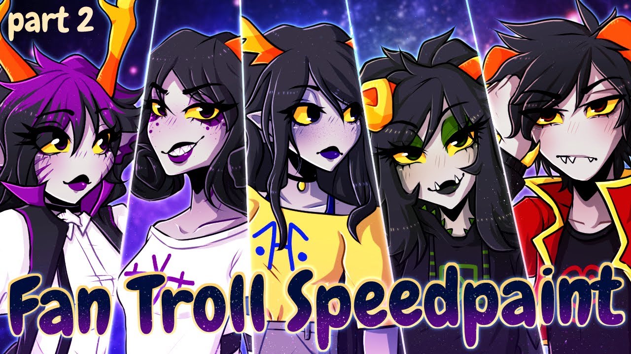 Bunch of Fan Trolls Pt.2 - Homestuck Fanart