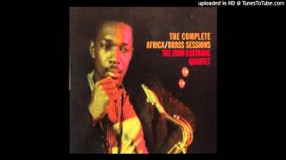 The John Coltrane Quartet - Africa