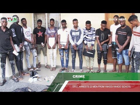 News Today: Efcc Arrests 23 Men From Internet Scam School - Quick News