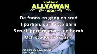 Allyawan ft. Näääk - Jag hade en gång en båt (Lyrics)