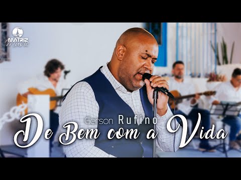 Gerson Rufino - De bem com a vida "DVD GRITO AFLITO"