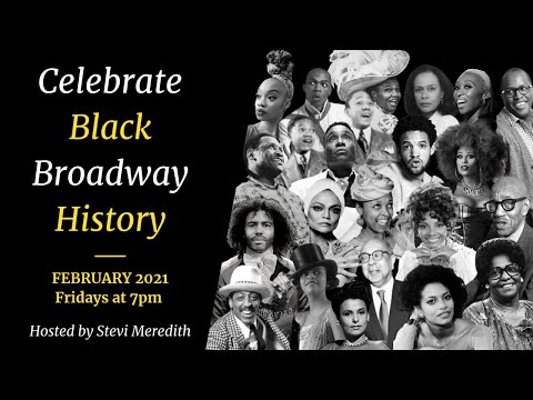 Black Broadway History (Week 1): The Beginnings