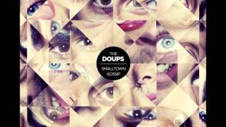 01 - Just As Predicted - The Doups - Smalltown Gossip