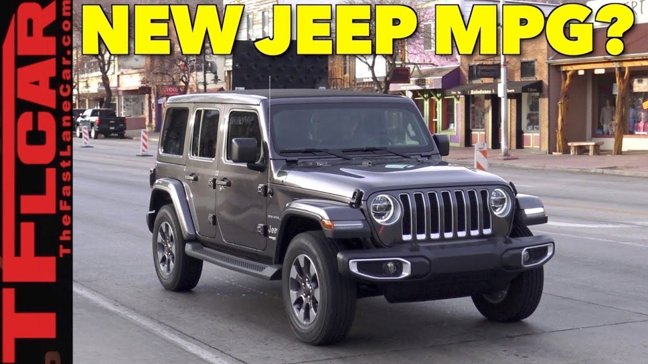 The 2018 Jeep Wrangler Surprises With Real World MPG ...