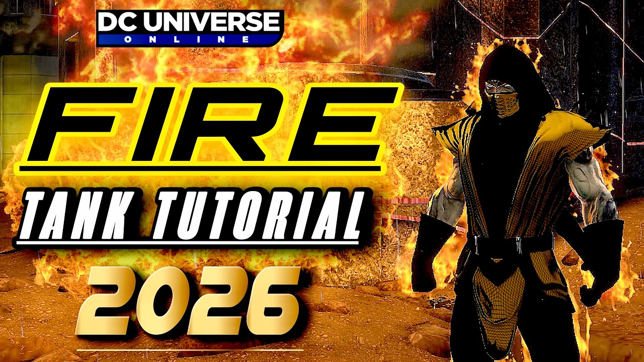 DCUO Fire Tank Tutorial 2026