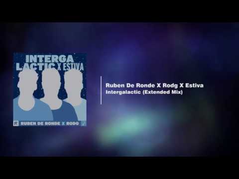 Ruben De Ronde X Rodg X Estiva - Intergalactic (Extended Mix)