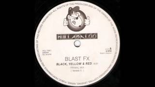 Blast F.X. - Black, Yellow & Red (Primal Mix) (1994)