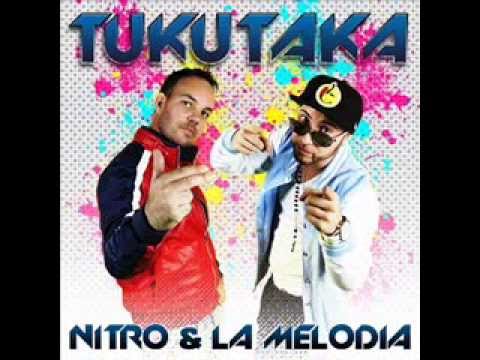Nitro & La Melodia - TukuTaka