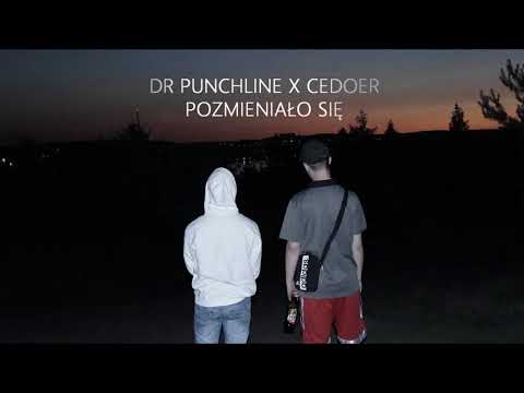 DR PUNCHLINE X CEDOER - POZMIENIAŁO SIĘ