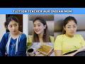 Tuition Teacher Aur Indian Mom Ft Tena Jaiin Paayal Jain The Paayal Jain Clips