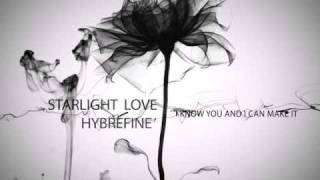 하이브리파인(HybRefine)-Starlight Love(feat.권기범)Ver2.avi