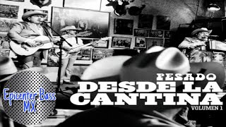 Pesado Ft. Don Ramiro Cavazos - Te Vas Ángel Mio | Epicenter Bass MX