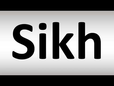 How to Pronounce Sikh