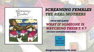 Screaming Females - The Real Mothers (Official Audio)