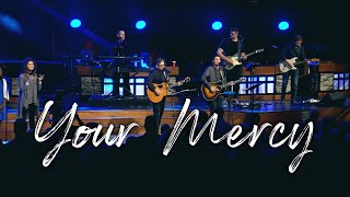 "Your Mercy" | Bellevue Baptist Church