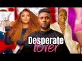 DESPERATE LOVER / MAURICE SAM | CHIZZY ALICHI | GEORGINA IBEH 2023 NIGERIA MOVIE