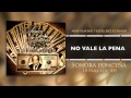 Sonora Ponceña | No Vale La Pena (10 Para Los 100)