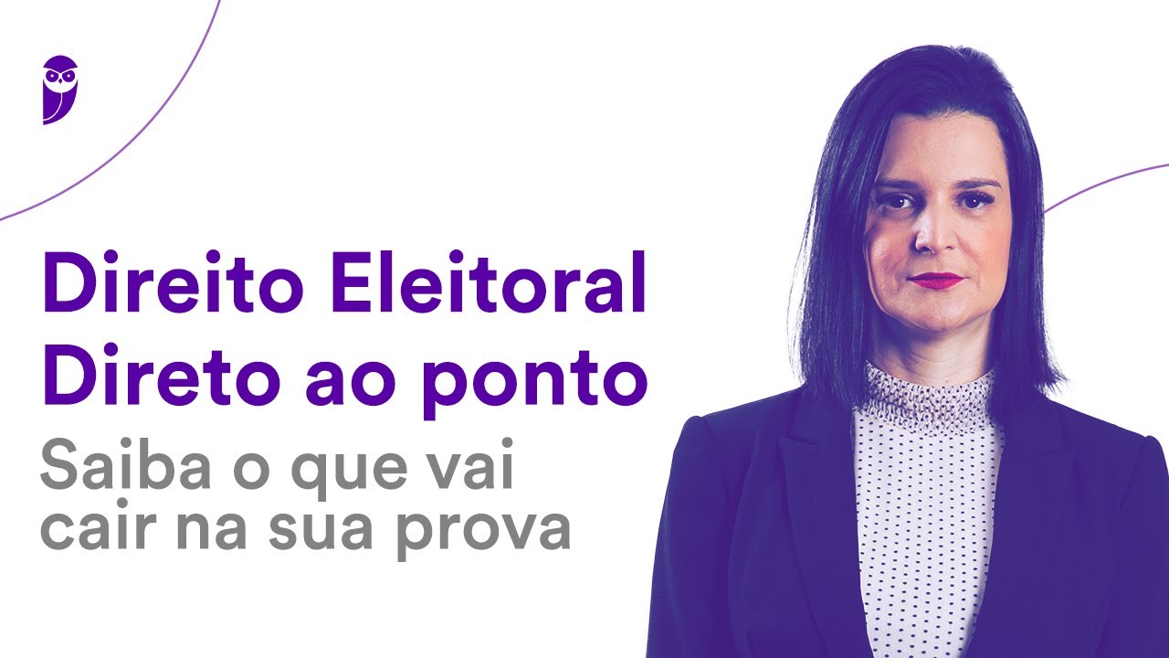 Direito Eleitoral Direto ao ponto. Saiba o que vai cair na sua prova - Prof. Nelma Fontana