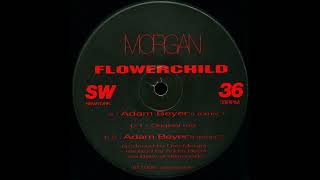 Morgan - Flowerchild (Adam Beyer's Remix 2) [SW36]