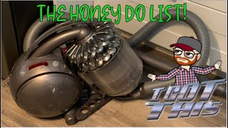 Ep25 Dyson Ball Vacuum DC78 Filter and canister cleaning and repair Honey do list