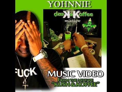 Yohnnie - Kush & Koffee (music video)