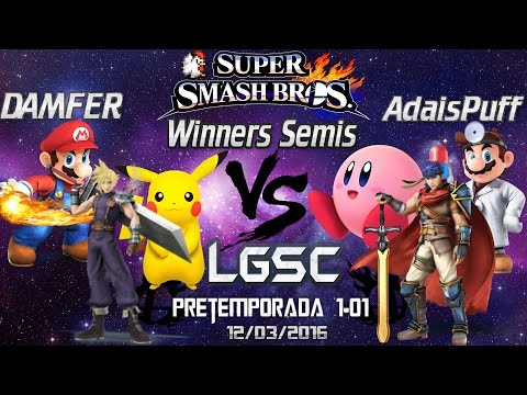 LGSC Pretemporada 1-01 - DAMFER (Pikachu/Cloud/Mario) Vs. AdaisPuff (Kirby/Ike/Dr. Mario) - W Semis