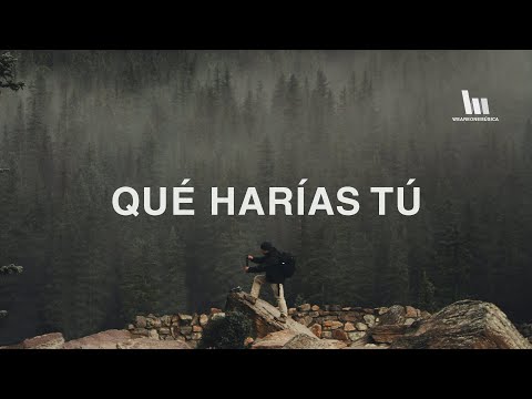Qué Harías Tú video