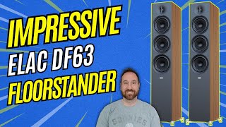 ELAC’s New DF63 is SHOCKINGLY Good!