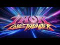 Thor Love And Thunder End Credits