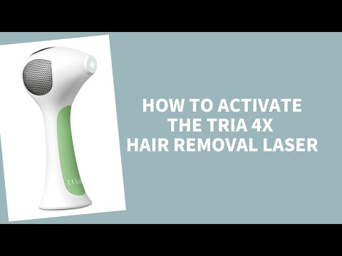How to activate the Tria 4X Hair Removal Laser...