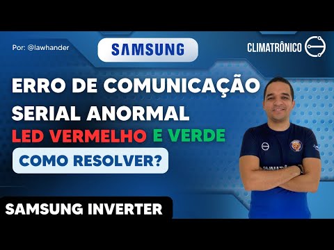 Vídeo: Erro de Comunicação Serial Samsung Inverter — 5 Soluções
