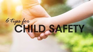 How I keep my child safe | 6 QUICK TIPS for Child Safety - KK Women's 