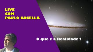 O que é a Realidade ?
