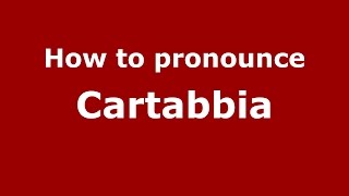 How to pronounce Cartabbia