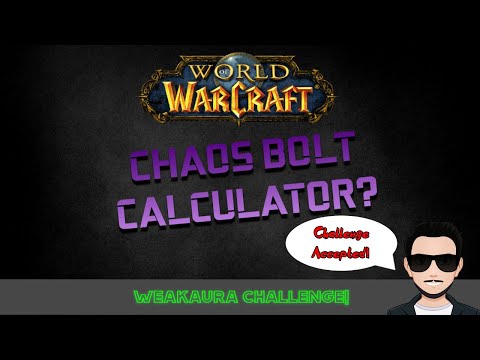 Weakaura Challenge - Chaos Bolt Calculator