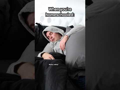 When You're Homeschooled.