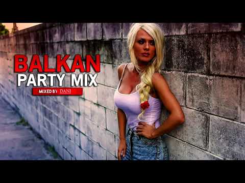 Balkan Party Mix by Dj Deni