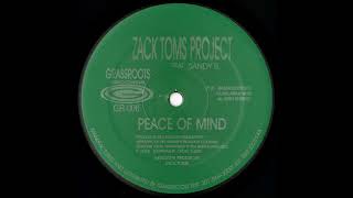 Zack Toms Project Feat. Sandy B. - Peace Of Mind (Mix 5)