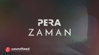 PERA - Zaman (Lyric Video)