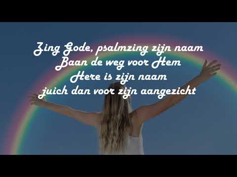 Opwekking met tekst 250 Zing Gode, psalmzing Zijn naam