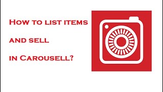 How to list items and sell in Carousell?