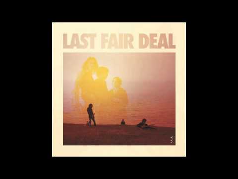Too Familiar - Last Fair Deal