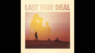 Too Familiar - Last Fair Deal