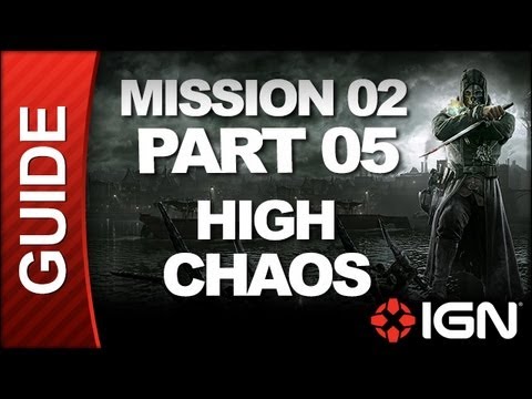 Dishonored - High Chaos Walkthrough - Mission 2: High Overseer Campbell pt 5