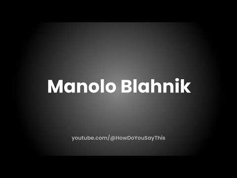 How to Pronounce Manolo Blahnik